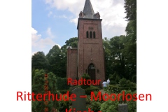 31.07.2013 Radwanderung Ritterhude -Moorlosen Kirche